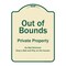 Signmission Designer Series Sign-Out Of Bounds, Tan & Green Heavy-Gauge Aluminum, 24" x 18", TG-1824-9804 A-DES-TG-1824-9804 - alternate 1